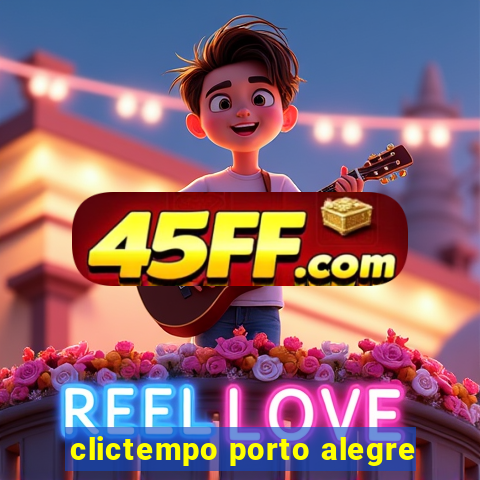 clictempo porto alegre